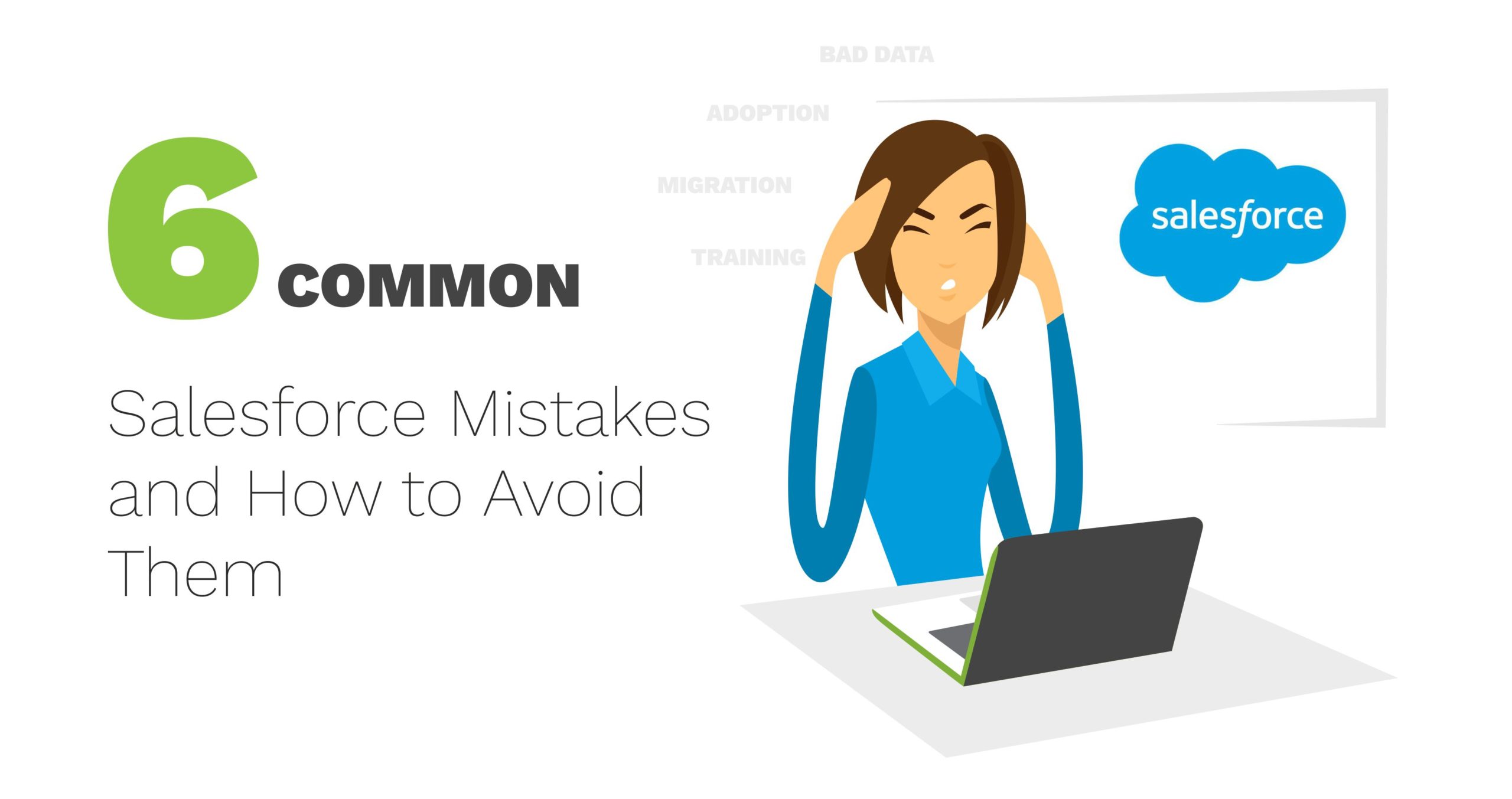 6 Common Salesforce Mistakes and How to Avoid Them
