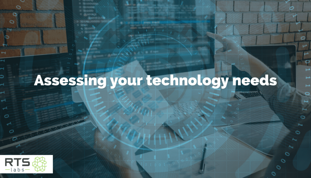 Assessing your technology