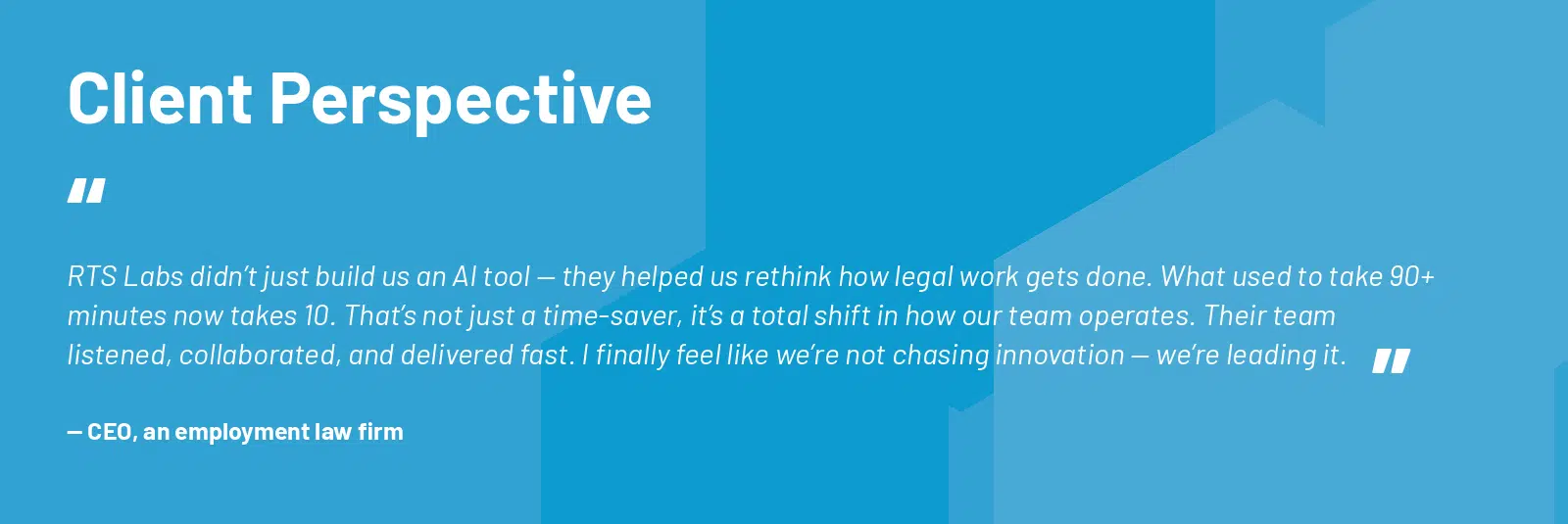 Client testimonial about AI impact.
